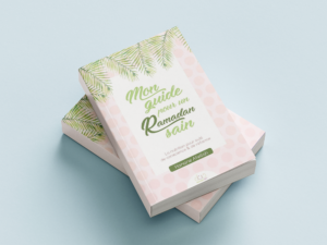 Ebook "Mon guide pour un Ramadan sain, La nutrition comme état de conscience et de réforme", de Hanane Afellah