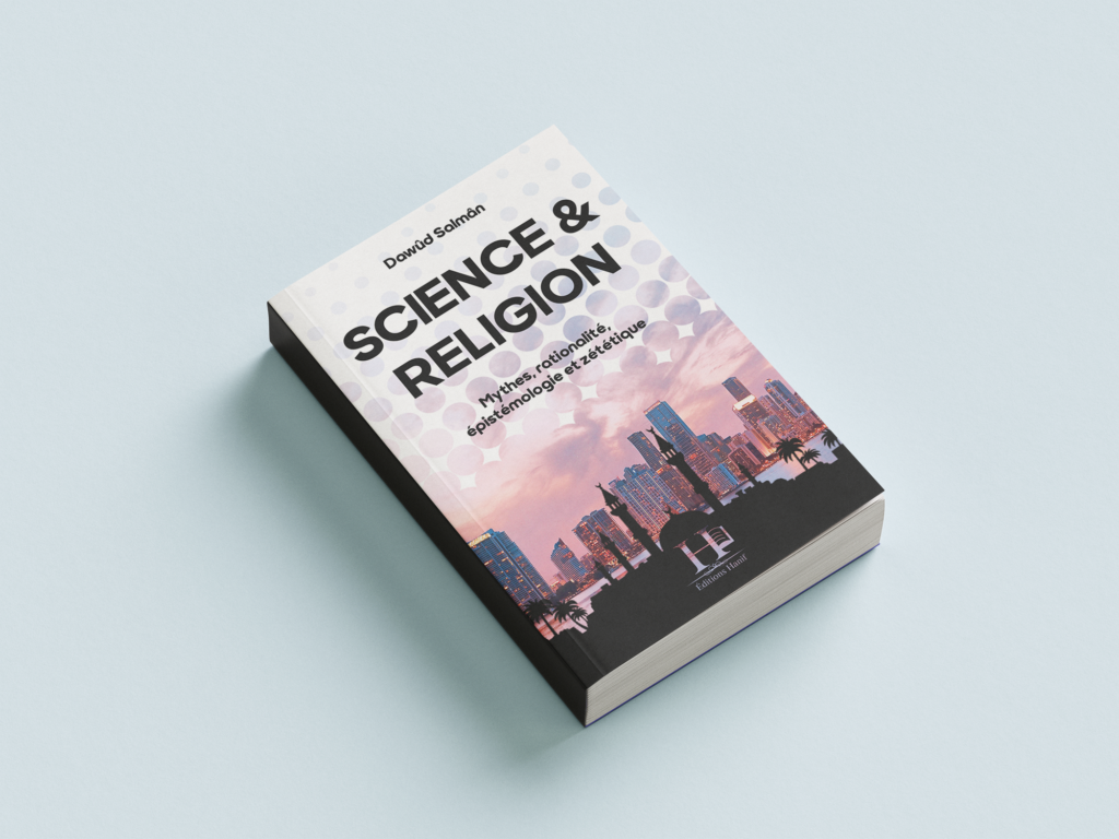 Ebook - Science et Religion - Mythes, rationalité, épistémologie et zététique (Dawûd Salmân - 2022)