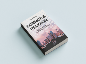 Ebook -  Science et Religion - Mythes, rationalité, épistémologie et zététique (Dawûd Salmân - 2022)
